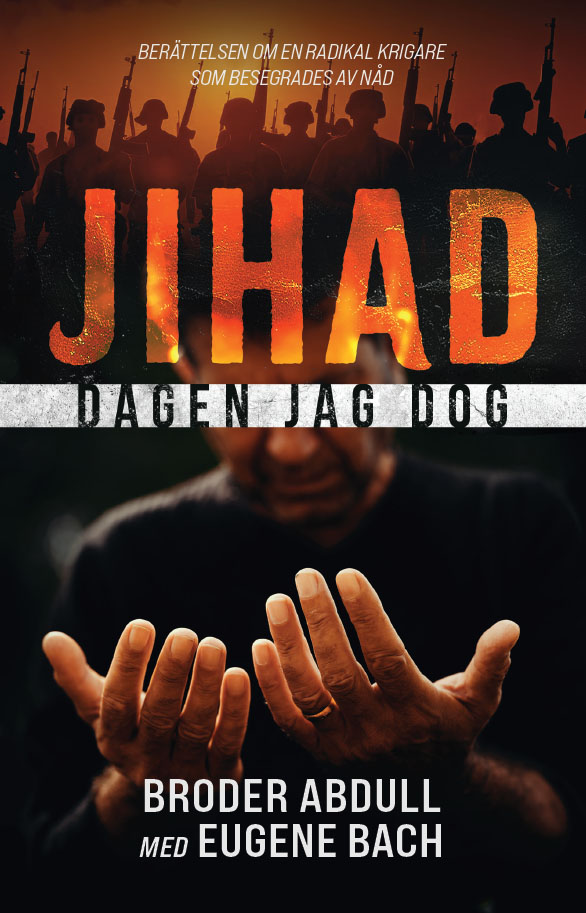 Jihad - Dagen jag dog - Broder Abdull/Eugene Bach