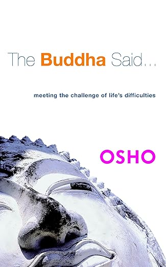 The Buddha Said - Osho