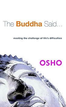 The Buddha Said - Osho