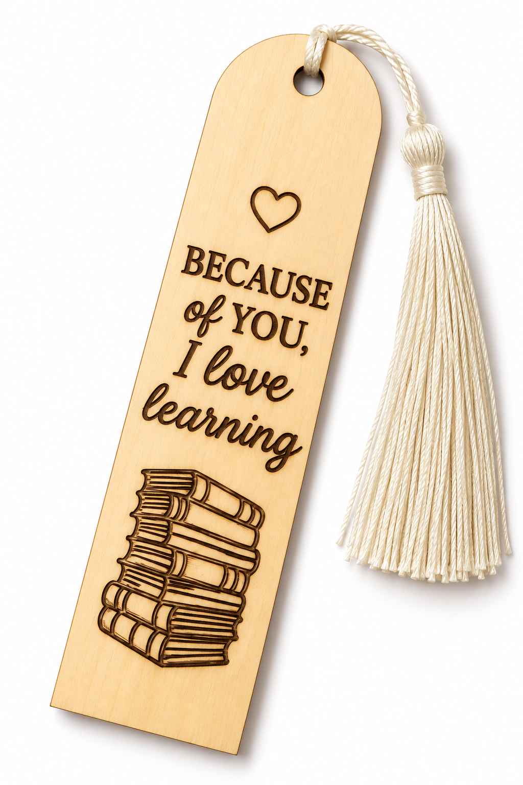 Bokmärke i trä – Because of you, I love learning | Tackpresent till lärare