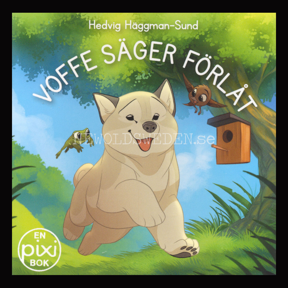 VOFFE SÄGER FÖRLÅT - pixiböcker - P93 - 18