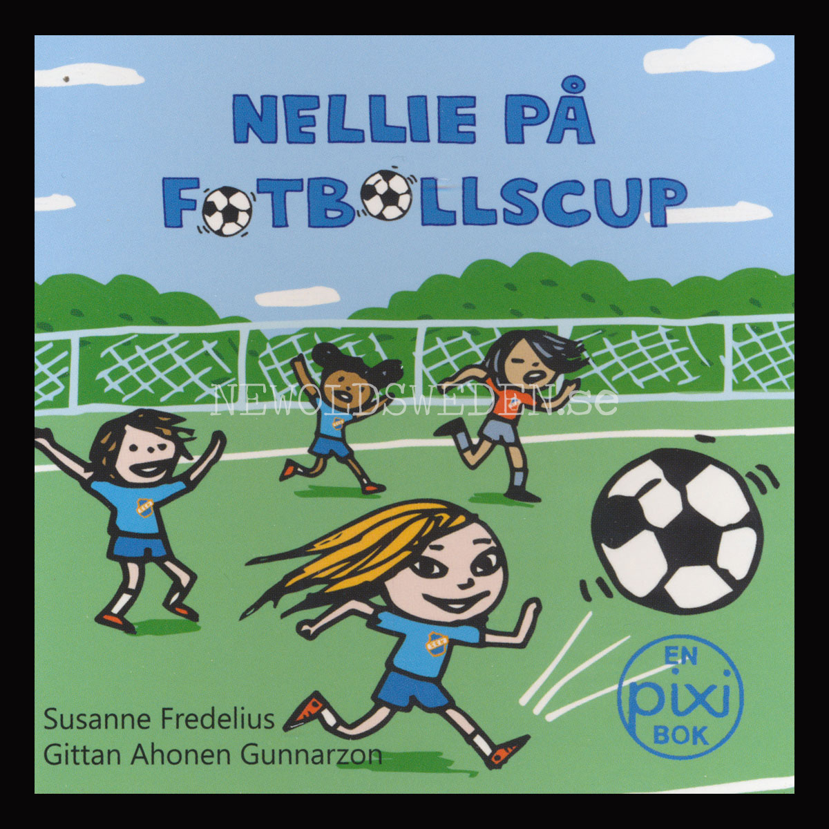 NELLIE PÅ FOTBOLLSCUP - pixiböcker - P66 - 12