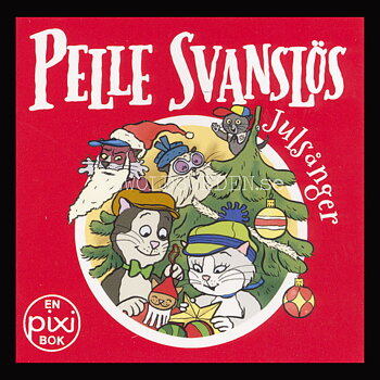 PELLE SVANSLÖS JULSÅNGER - P108 - 13