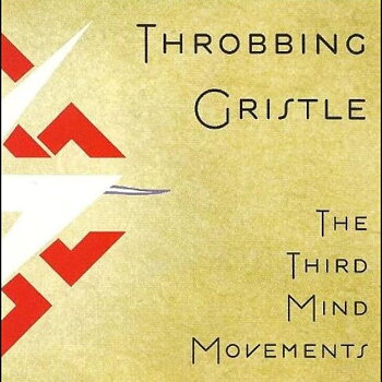  Throbbing Gristle - The Third Mind Movements