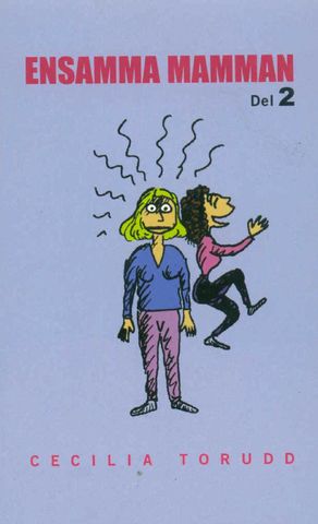 Ensamma mamman del 2 (pocket) av Cecilia Torudd