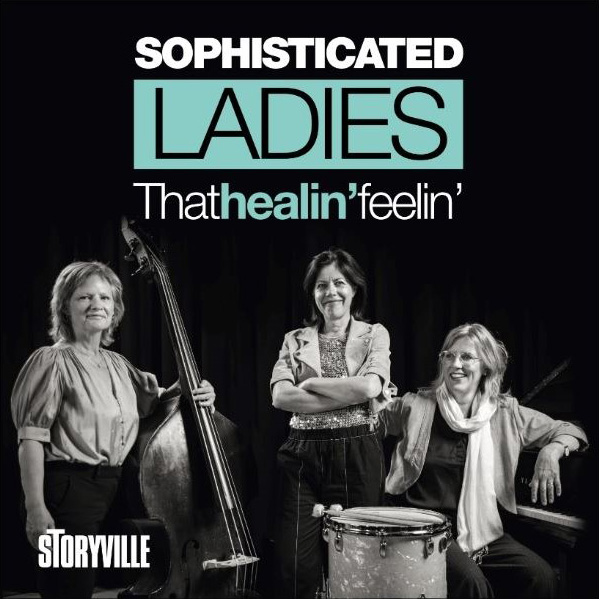 Sophisticated Ladies: That Healin' Feelin' (CD)