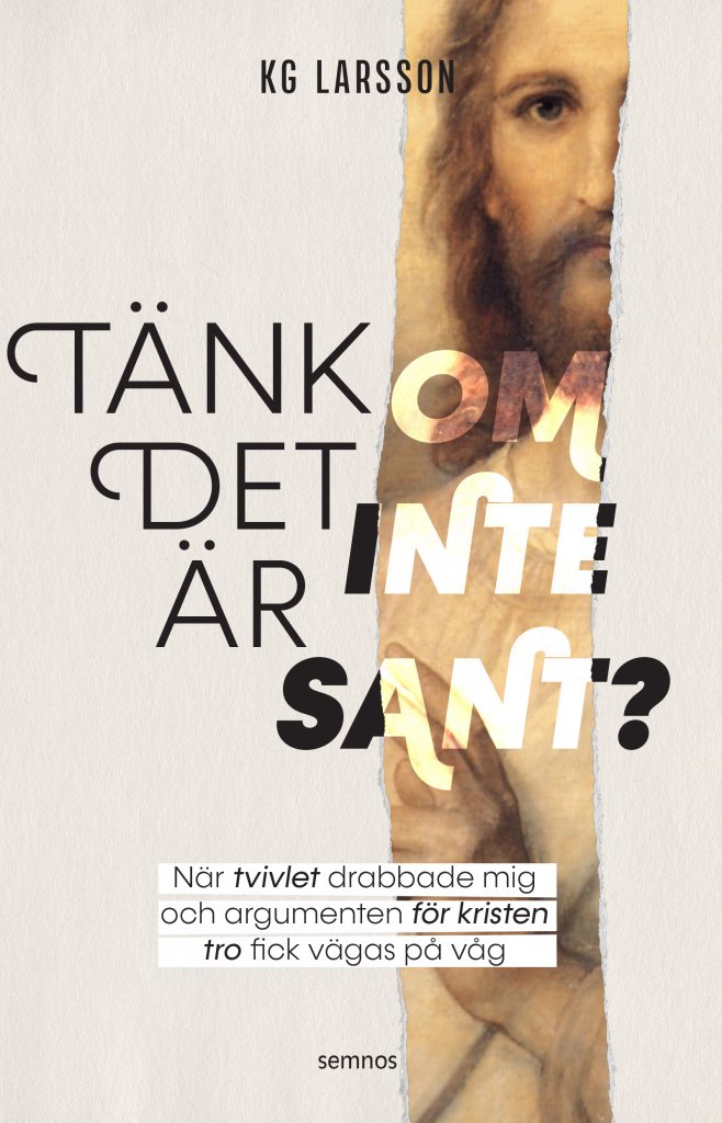 Tänk om det inte är sant? - KG Larsson