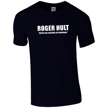 T-shirt - Roger Hult "Alltid tom matlåda på måndagar"