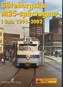 Göteborgska M25-spårvagnar, i Oslo 1991-2002 (DVD) TNF24
