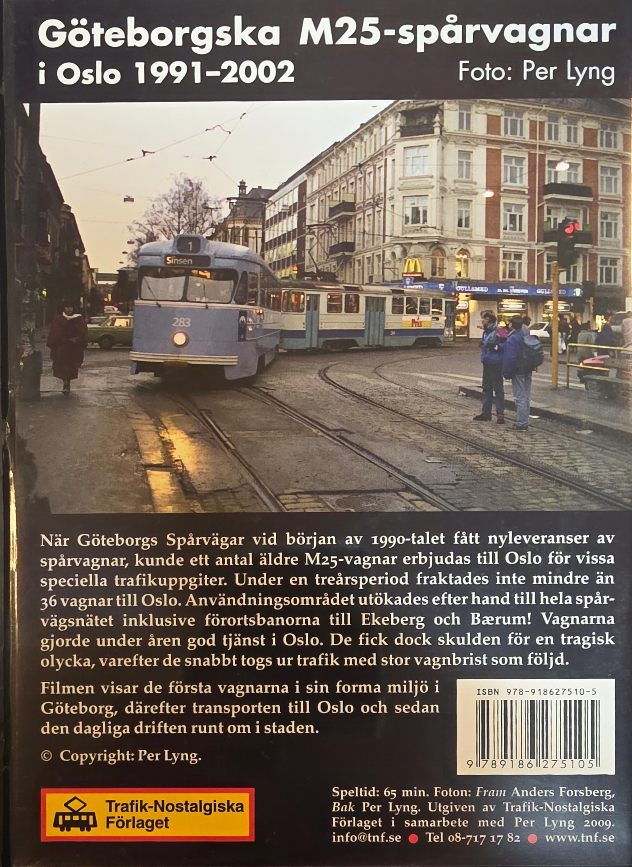 Göteborgska M25-spårvagnar, i Oslo 1991-2002 (DVD) TNF24 - 2