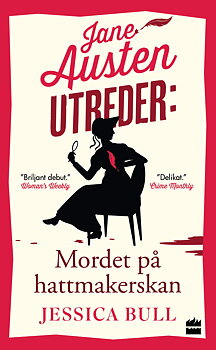 Jessica Bull : Jane Austen utreder - Mordet på hattmakerskan 