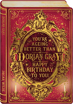 Storybook Collection : Birthday Edition You're Ageing Better than Dorian Gray - Kort med kuvert