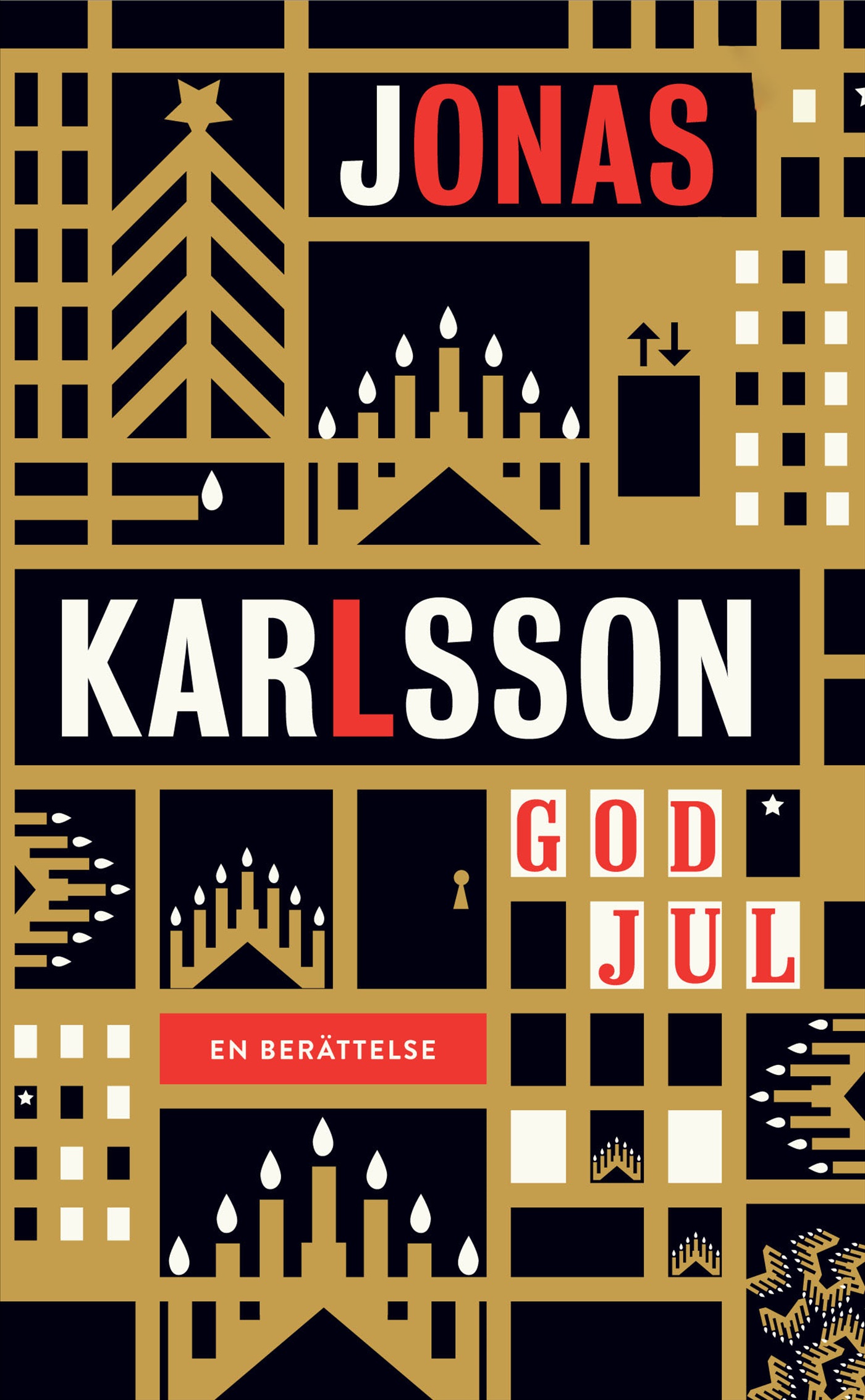 Jonas Karlsson : God jul - En berättelse