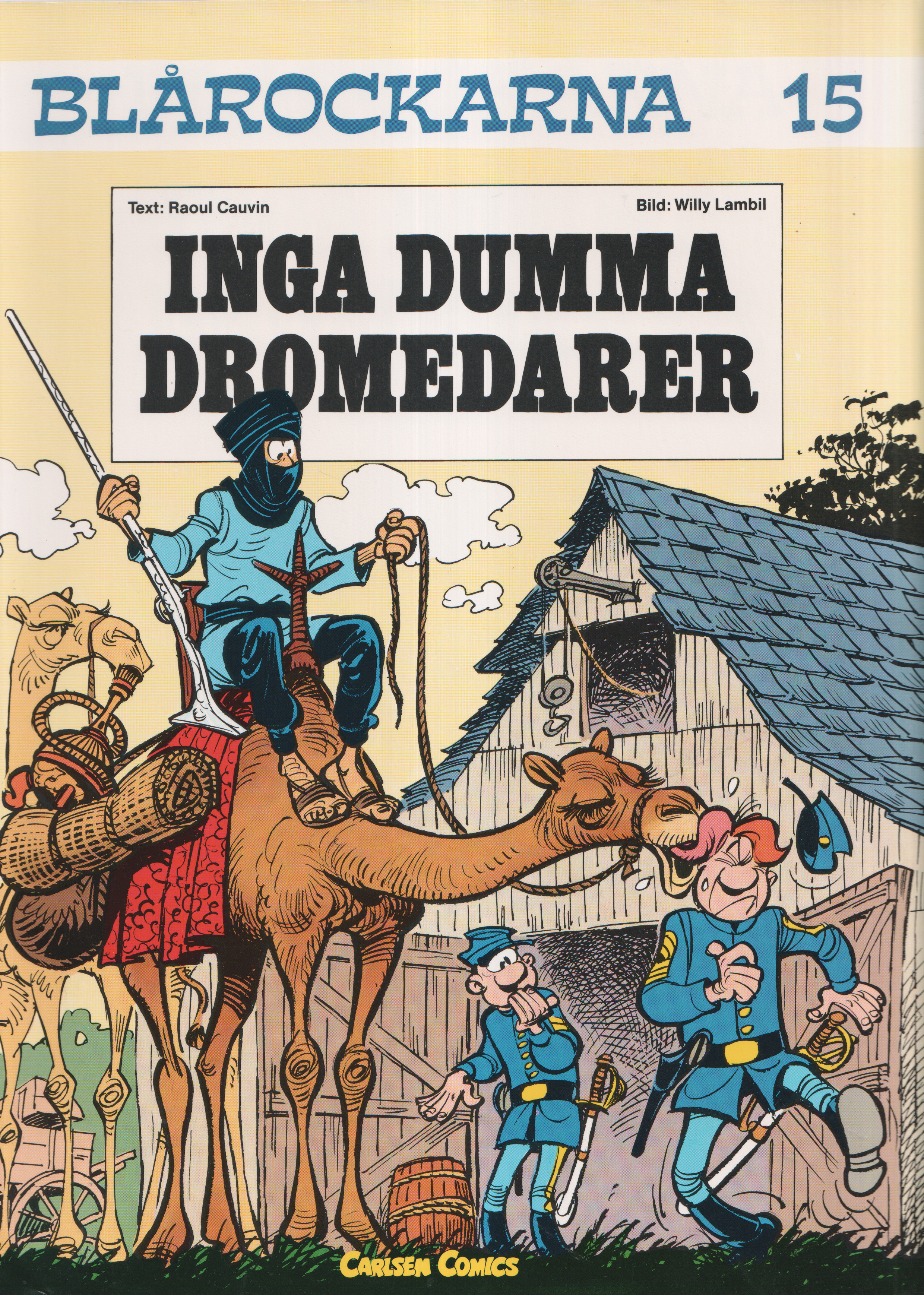 Blårockarna 15 Inga dumma dromedarer, begagnad