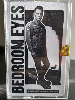 Bedroom Eyes - Greetings from Northern Sweden