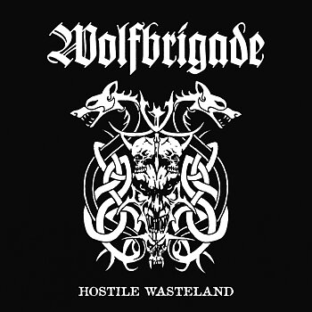 WOLFBRIGADE - Hostile Wasteland 12"