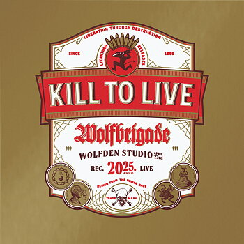 WOLFBRIGADE - Kill To Live LP