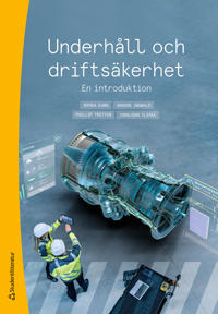 Underhåll och driftsäkerhet - En introduktion