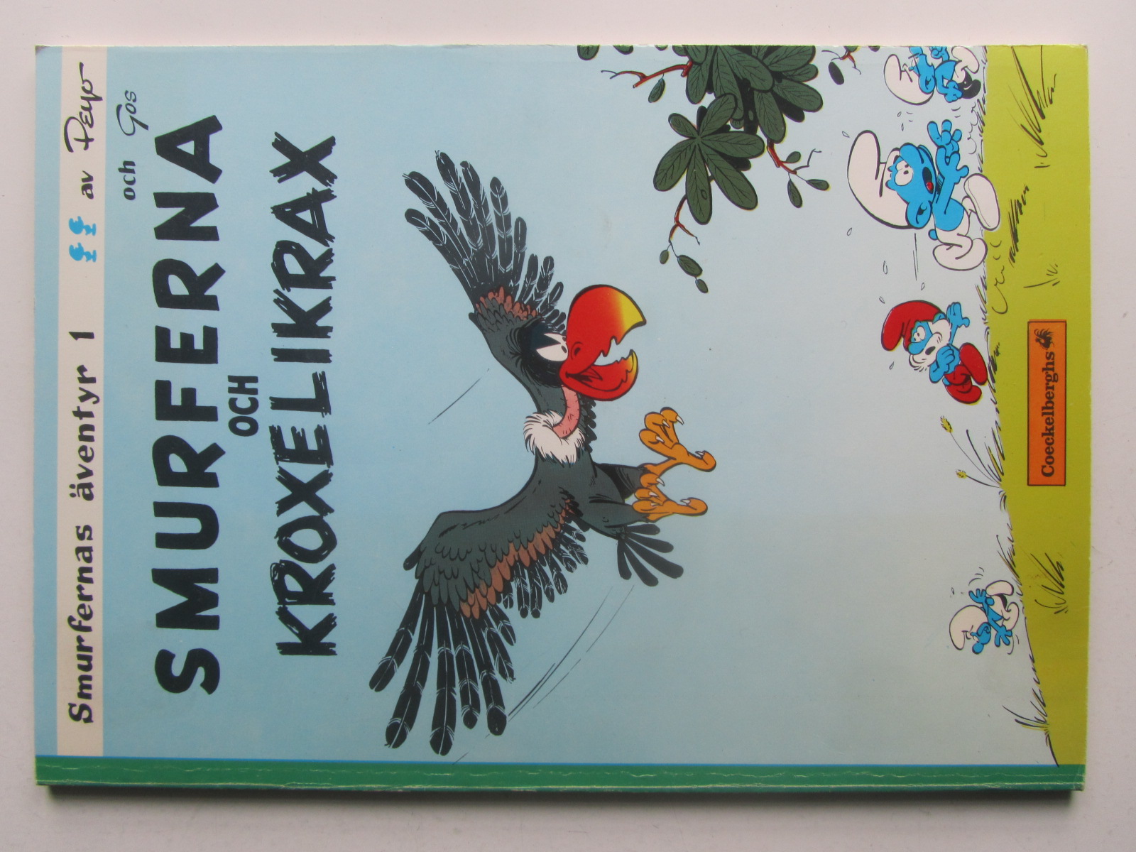 Smurfernas äventyr 01 Smurferna och Krokelikrax