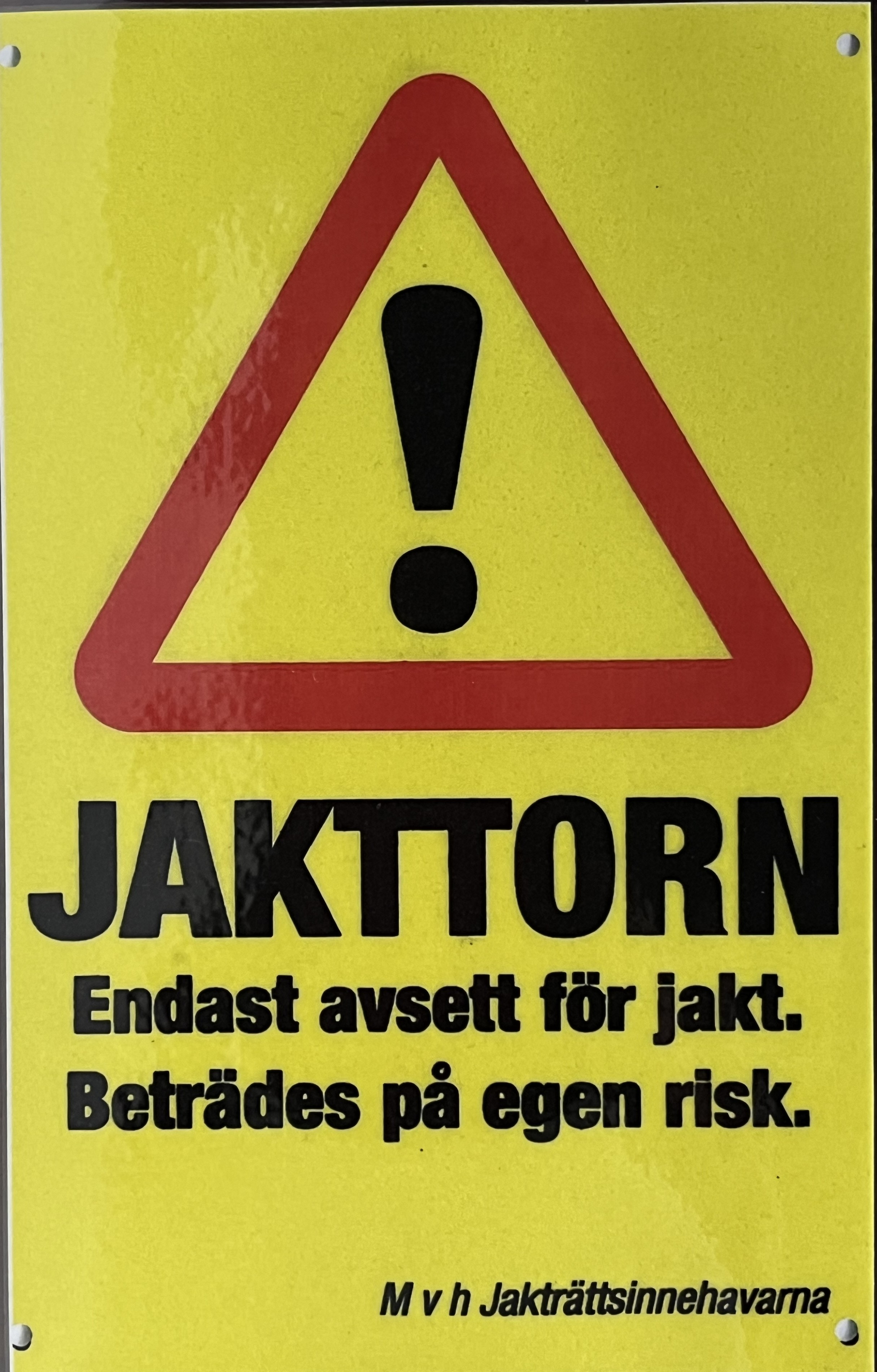 Skylt till jakttorn