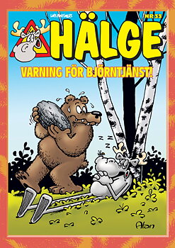 Hälge Varning för björntjänst