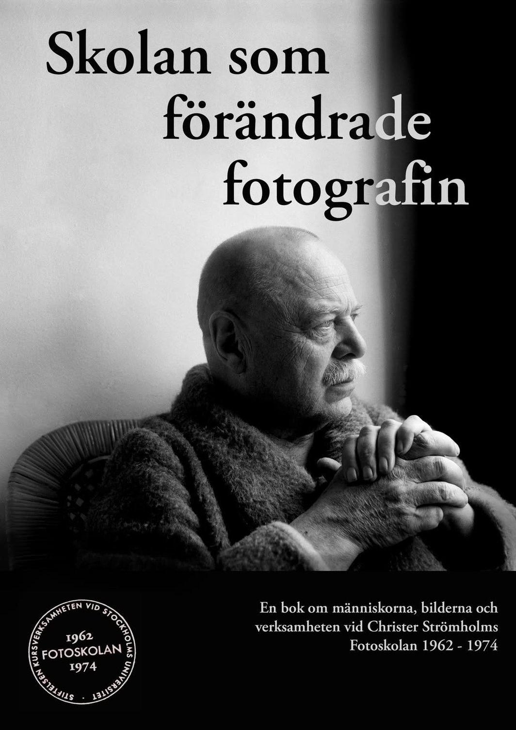 Skolan som förändrade fotografin