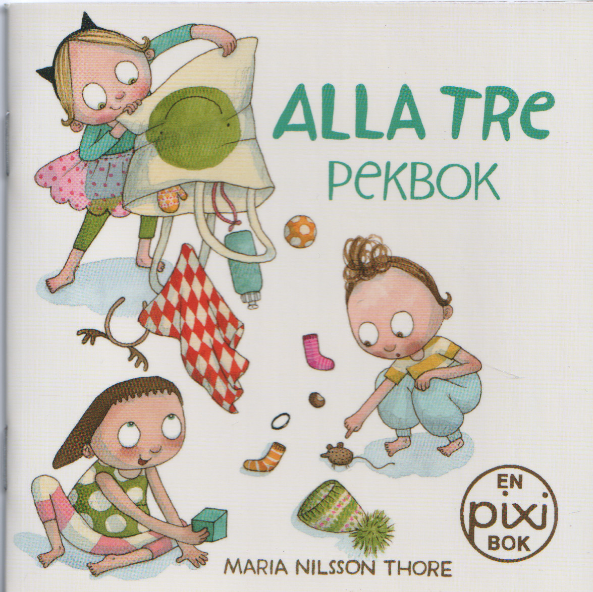 PIXI bok, Alla tre pekbok