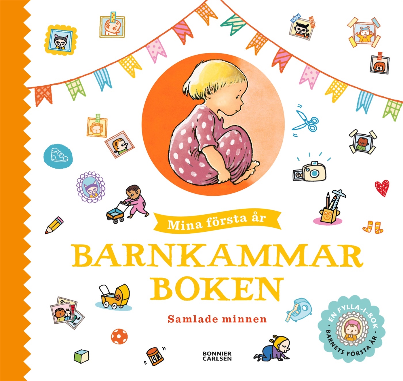 Barnkammarboken : Mina första år