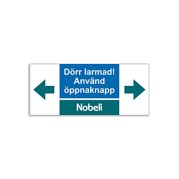 Dekal 140x60 - Dörr larmad! Använd öppnaknapp
