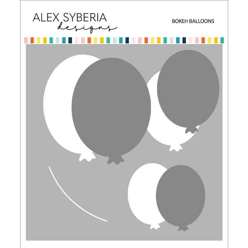 ALEX SYBERIA DESIGNS Bokeh Balloons Stencil