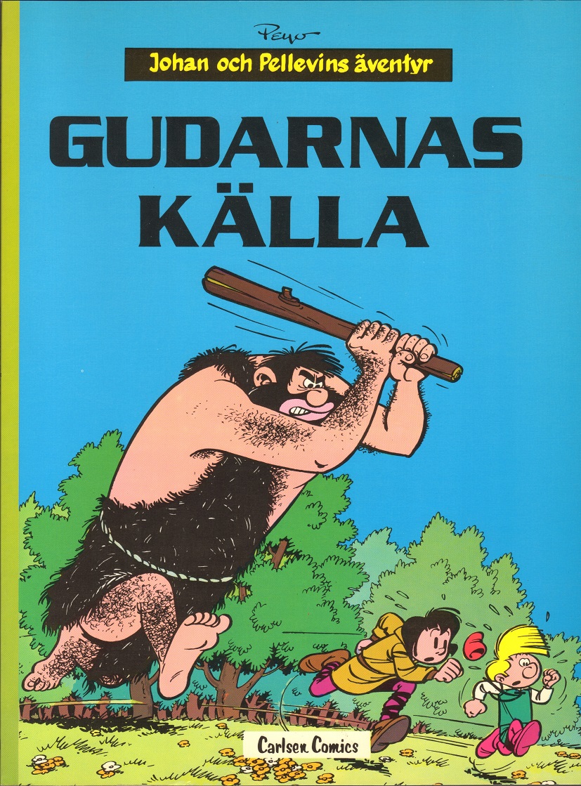 Johan och Pellevin 10 Gudarnas källa