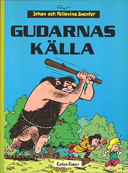 Johan och Pellevin 10 Gudarnas källa