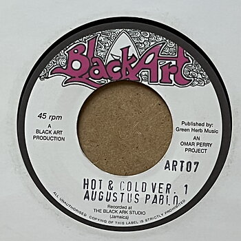 Augustus Pablo/Pablo & Jah T – Hot & Cold Version 1/Lick The Pipe Peter