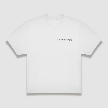 Oversized T-shirt, Vi är lule du och jag