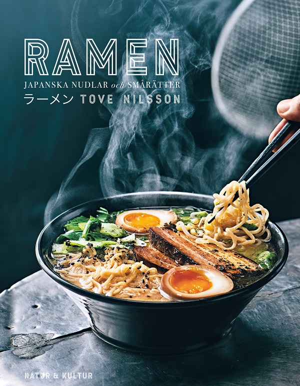  Ramen : Japanska nudlar och smårätter