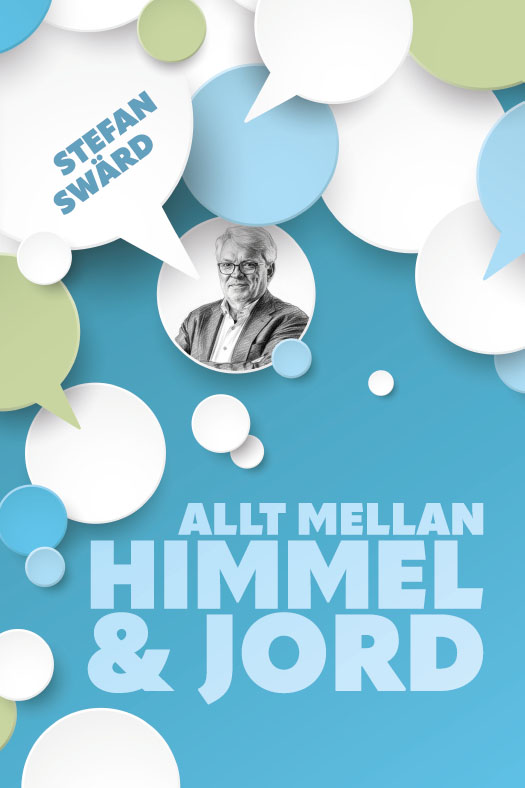 Allt mellan himmel & jord - Samlade texter av Stefan Swärd