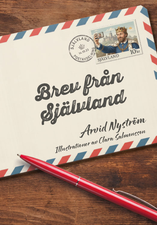 Brev från Självland - Arvid Nyström