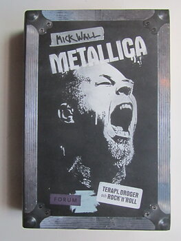 METALLICA Terapi, droger och Rock´n´roll Mick Wall