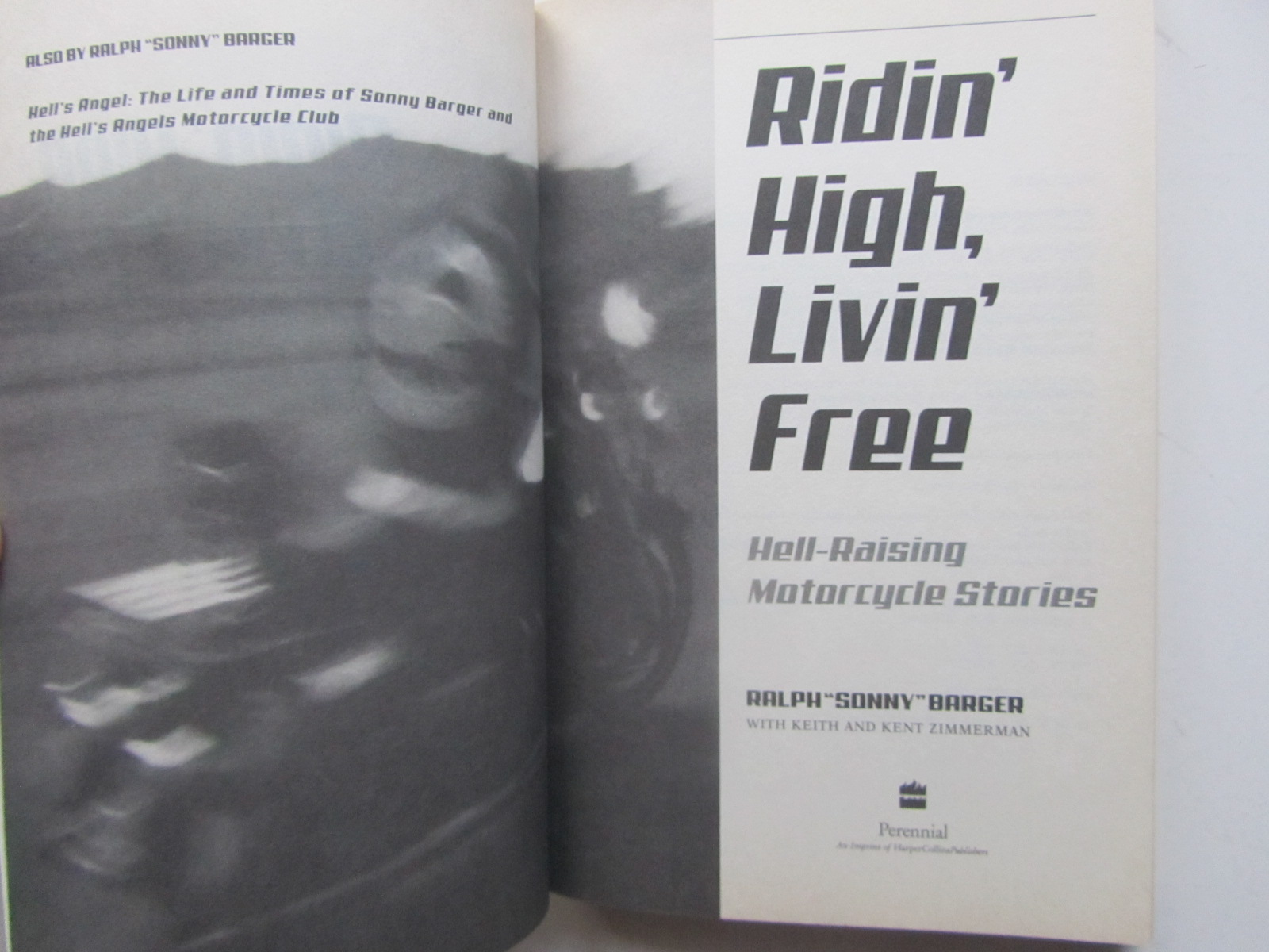Ridin' High, Livin' Free : Hell-Raising Motorcycle Stories Barger, Sonny - 3