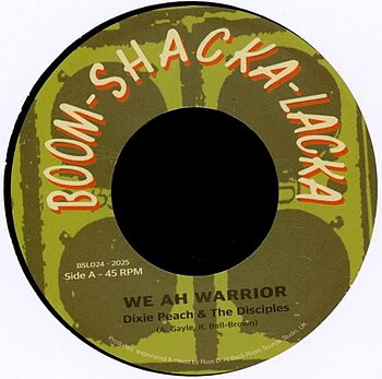Dixie Peach & Disciples - We Ah Warrior