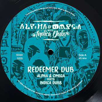 Alpha & Omega meets Indica Dubs – Redeemer Dub
