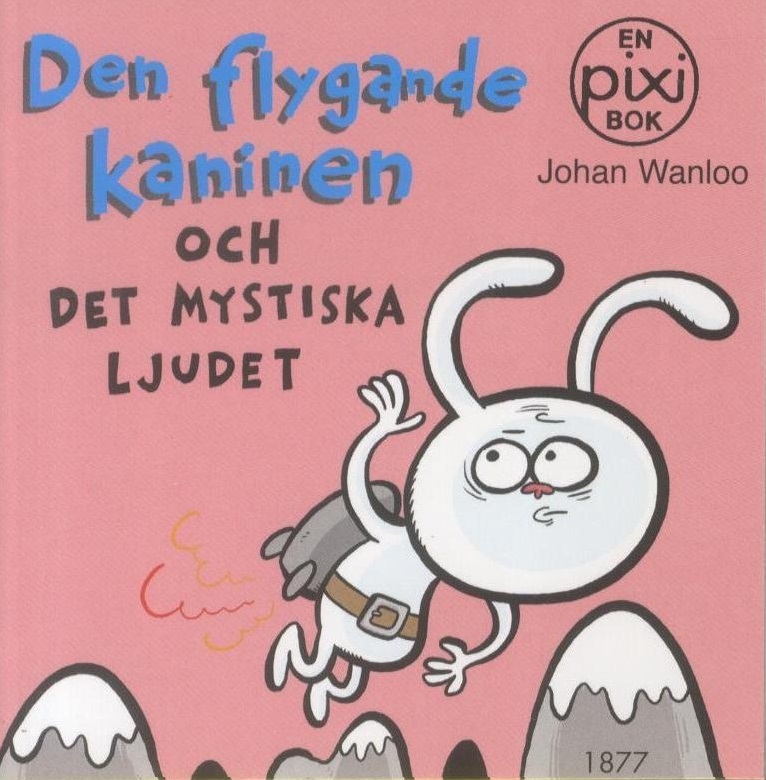 PIXI bok, Den flygande Kaninen och det mystiska ljudet