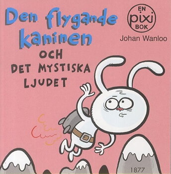 PIXI bok, Den flygande Kaninen och det mystiska ljudet
