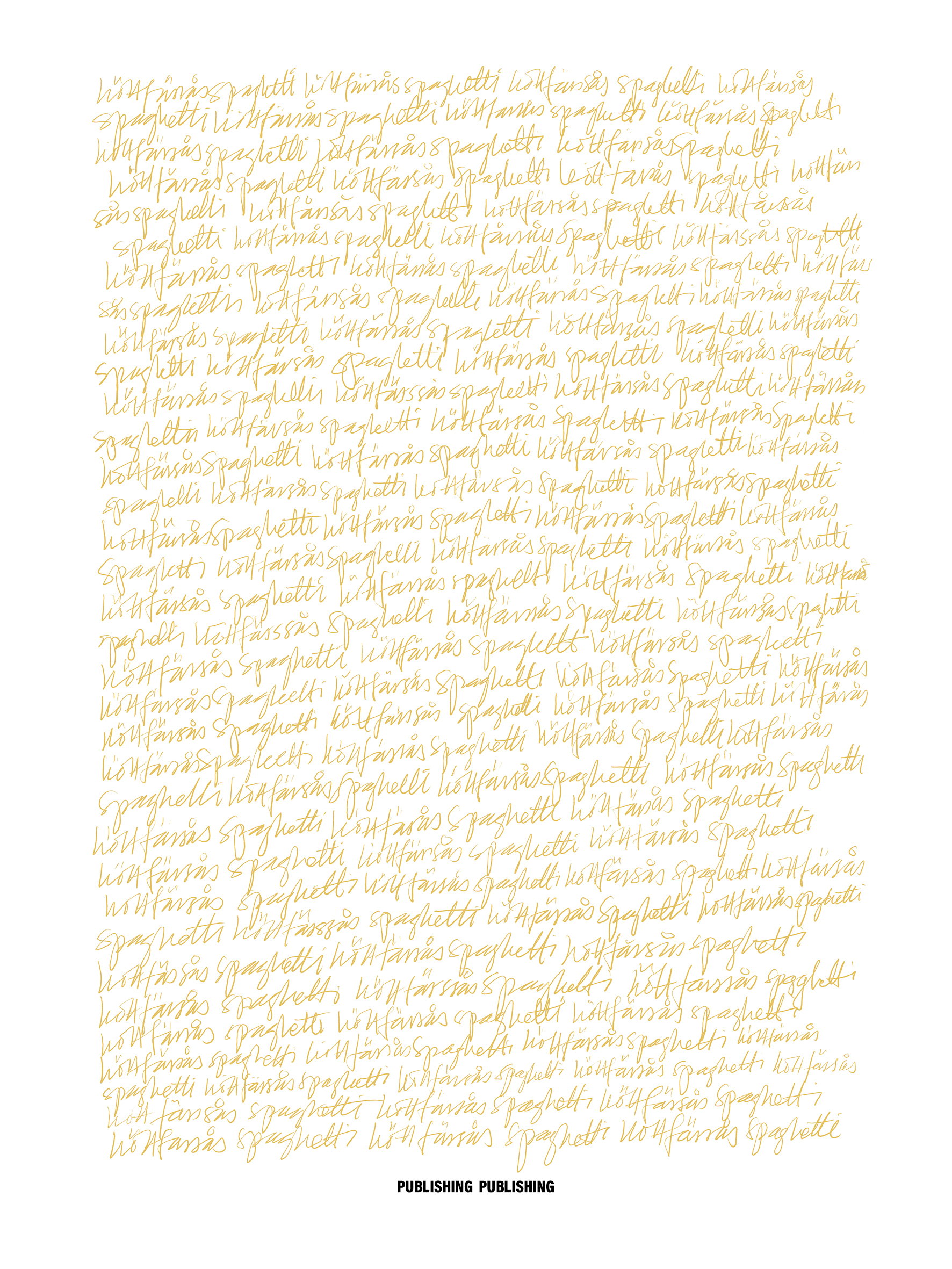 PUBLISHING KöttfärsåsSpaghetti – Yellow