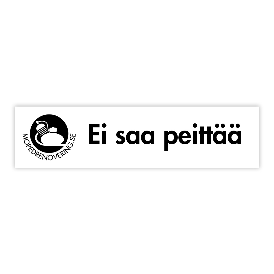 Aufkleber: Ei saa peittää