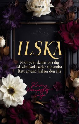 Ilska - Karin Wennerlöf Lilja