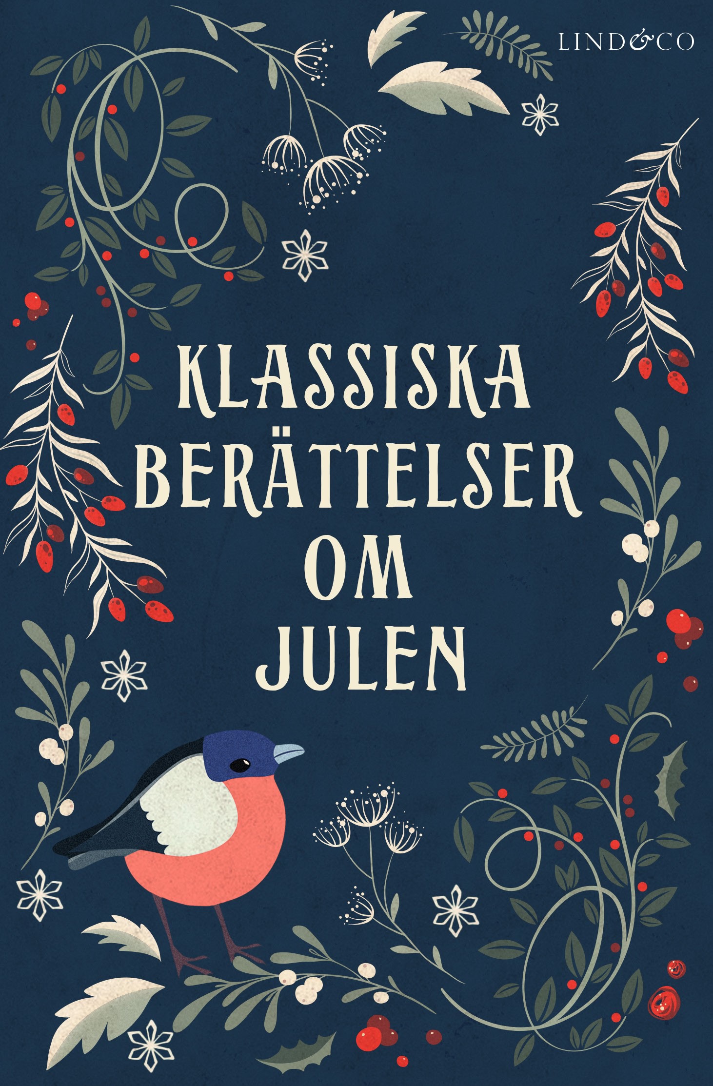 Klassiska berättelser om julen - Väck julstämningen till liv!
