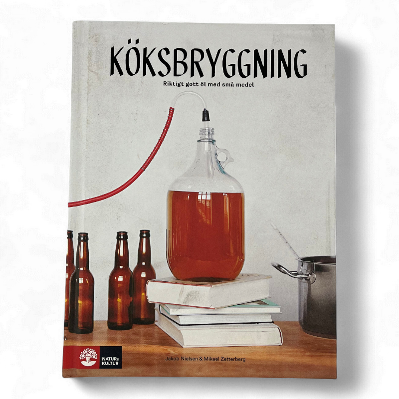 Küchenbrauen - Richtig gutes Bier mit kleinen Mitteln (Swedish)
