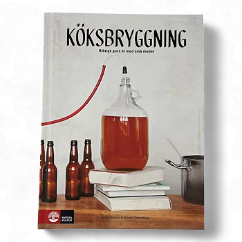 Küchenbrauen - Richtig gutes Bier mit kleinen Mitteln (Swedish)