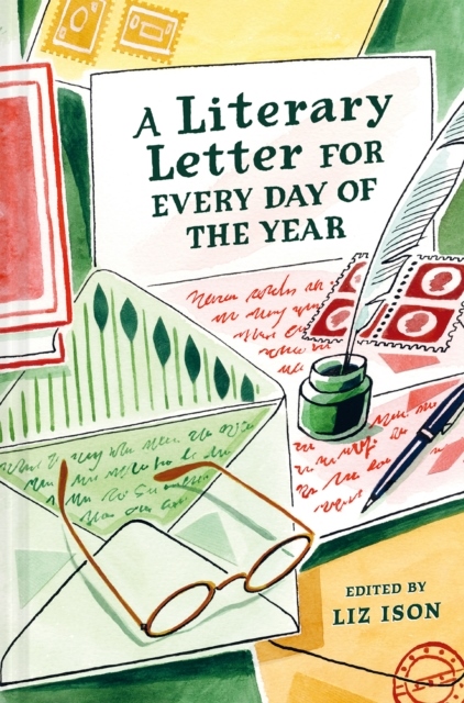 Bedside Companion : A Literary Letter for Every Day of the Year